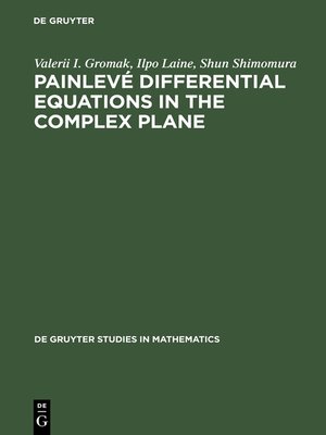 cover image of Painlevé Differential Equations in the Complex Plane
